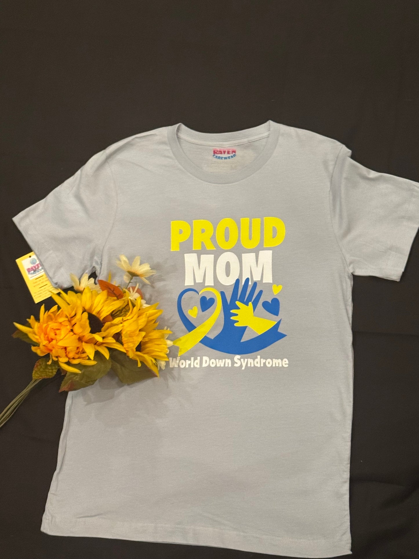 "Proud Mom - World Down Syndrome Awareness"