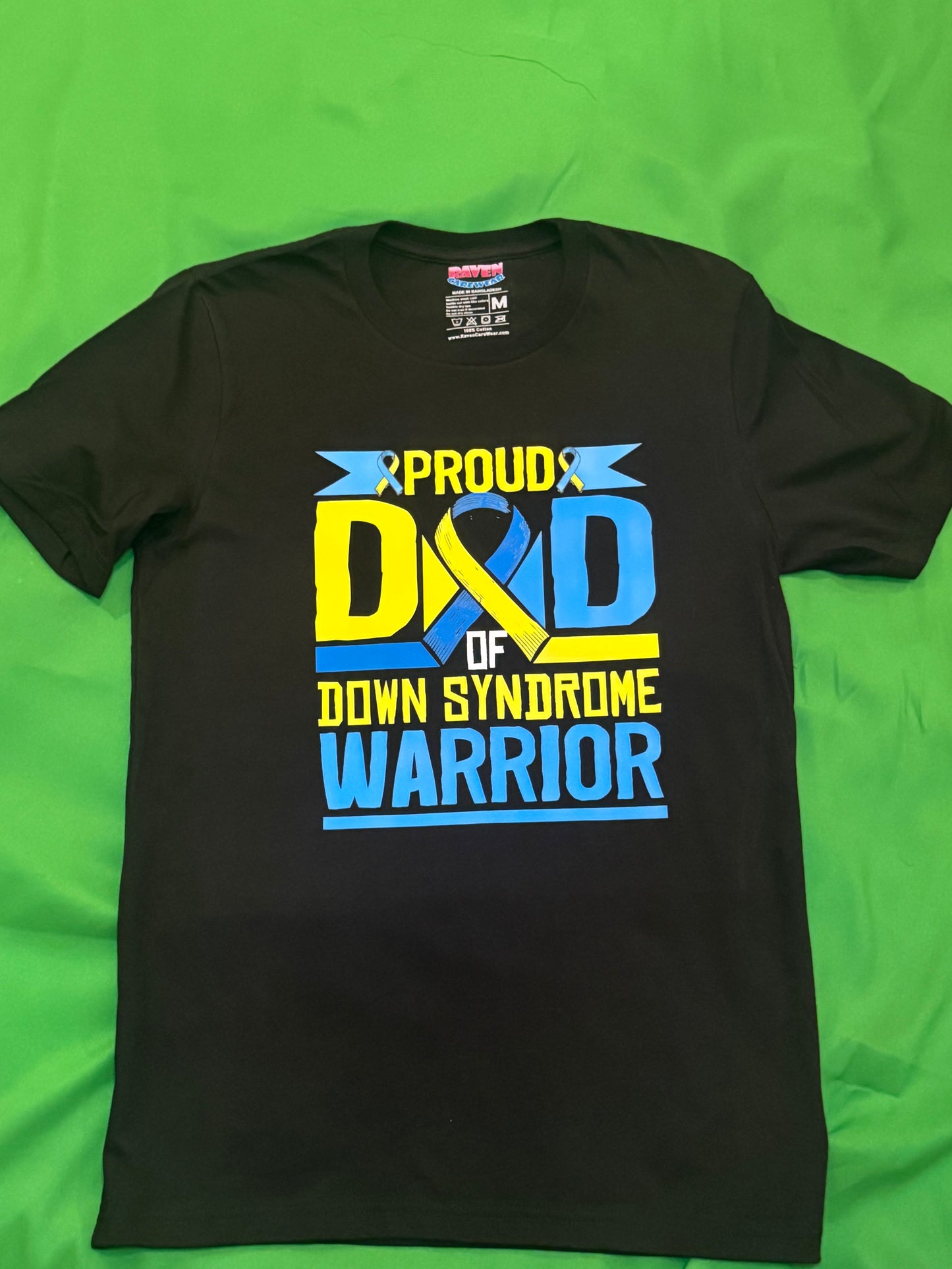 "Proud Dad of Down Syndrome Warrior"
