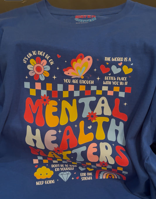 "Mental Health Matters"