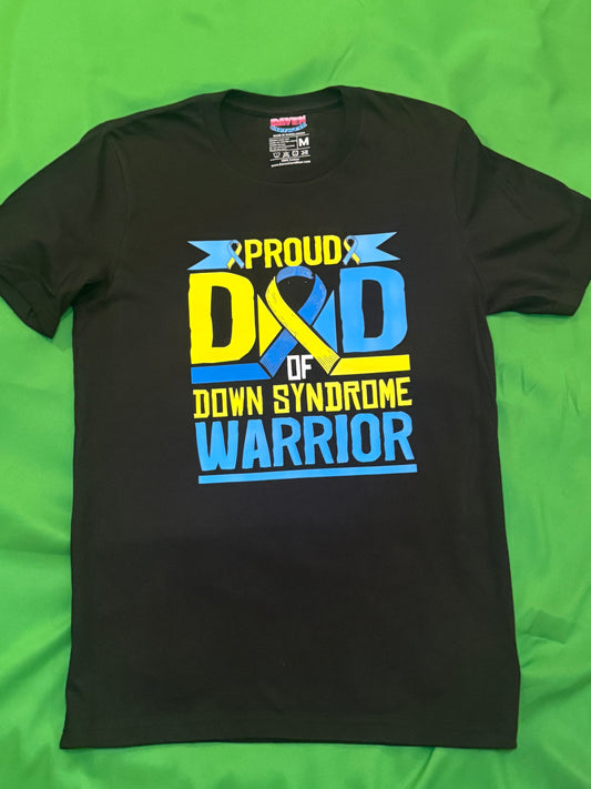 "Proud Dad of Down Syndrome Warrior"