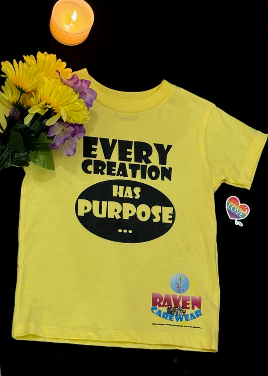 "Every Creation Has Purpose"